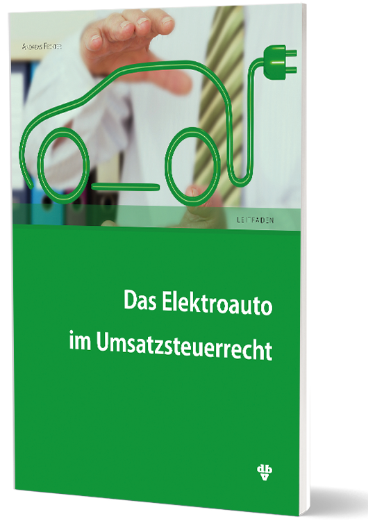 Artikelbild: Das Elektroauto im Umsatzsteuerrecht